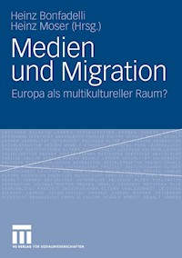 Medien und Migration -  - E-Book