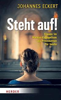 Steht auf! - Johannes Eckert - E-Book