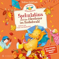 Spekulatius, der Weihnachtsdrache. Spekulatius und das Abenteuer im Herbstwald - Tobias Goldfarb - Hörbuch
