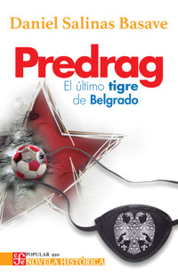Pedrag - Daniel Salinas Basave - E-Book