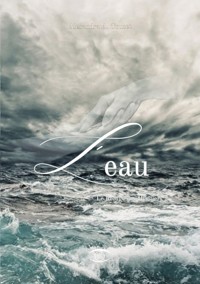 L'Eau - Alexandra A. Touzet - E-Book