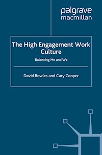 The High Engagement Work Culture - D. Bowles - E-Book