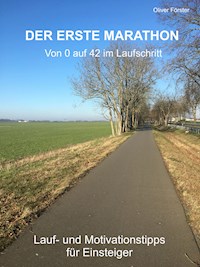 DER ERSTE MARATHON - Oliver Förster - E-Book