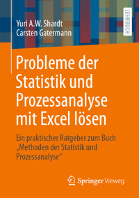 Probleme der Statistik und Prozessanalyse mit Excel lösen - Yuri A.W. Shardt - E-Book