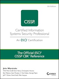 The Official (ISC)2 Guide to the CISSP CBK Reference - John Warsinske - E-Book