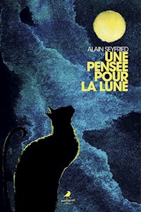 Une pensée pour la Lune - Alain Seyfried - E-Book
