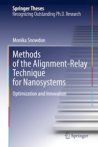 Methods of the Alignment-Relay Technique for Nanosystems - Monika Snowdon - E-Book