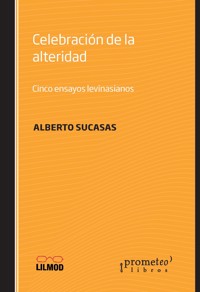 Celebración de la alteridad - Alberto Sucasas - E-Book