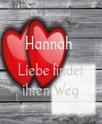 Hannah - Elke Immanuel - E-Book
