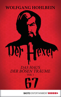 Der Hexer 67 - Wolfgang Hohlbein - E-Book