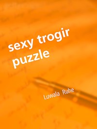 sexy trogir puzzle - Luwala Ruhe - E-Book