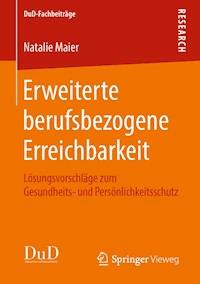 Erweiterte berufsbezogene Erreichbarkeit - Natalie Maier - E-Book