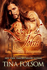 L'espoir de John - Tina Folsom - E-Book