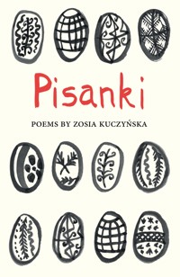 Pisanki - Zosia Kuczyńska - E-Book