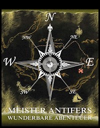 Meister Antifers wunderbare Abenteuer - Jules Verne. - E-Book