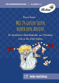 Mit 24 guten Taten durch den Advent - Elvira Küster - E-Book