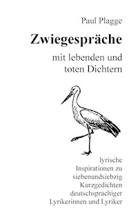 Zwiegespräche mit lebenden und toten Dichtern - Paul Plagge - E-Book