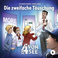 04: Die zweifache Täuschung - Alexander Lombardi - Hörbuch