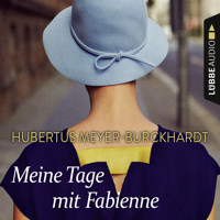 Meine Tage mit Fabienne - Hubertus Meyer-Burckhardt - Hörbuch