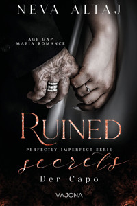 Ruined Secrets - Der Capo (Perfectly Imperfect Serie 4) - Neva Altaj - E-Book