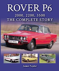 Rover P6: 2000, 2200, 3500 - Taylor James - E-Book