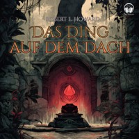 Das Ding auf dem Dach - Howard Phillips Lovecraft - Hörbuch