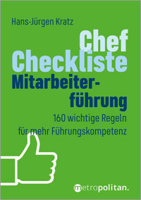 Chef-Checkliste Mitarbeiterführung - Hans-Jürgen Kratz - E-Book