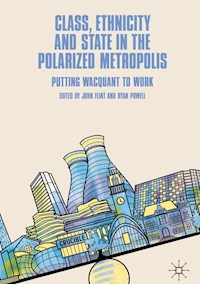 Class, Ethnicity and State in the Polarized Metropolis -  - E-Book