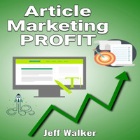 Article Marketing Profit - Jeff Walker - E-Book