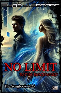 No limit in the backyard - The Songbook 2025 - Elias J. Connor - E-Book