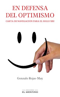 En defensa del Optimismo - Gonzalo Rojas-May - E-Book
