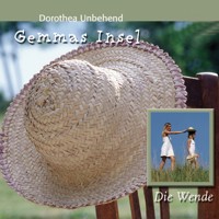 05: Die Wende - Dorothea Unbenhend - Hörbuch