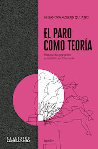 El paro como teoría - Alejandra Azuero - E-Book