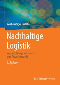 Nachhaltige Logistik - Wolf-Rüdiger Bretzke - E-Book