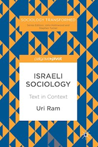 Israeli Sociology - Uri Ram - E-Book