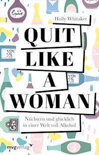 Quit Like a Woman - Holly Whitaker - E-Book