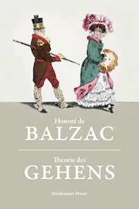Theorie des Gehens - Honore de Balzac - E-Book