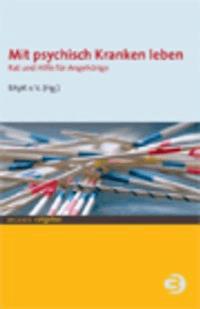 Mit psychisch Kranken leben -  - E-Book