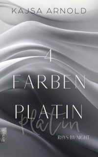 4 Farben Platin - Kajsa Arnold - E-Book