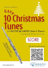 Flute Quartet Score "10 Easy Christmas Tunes" - Christmas Carols - E-Book