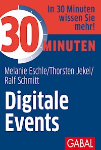 30 Minuten Digitale Events - Melanie Eschle - E-Book