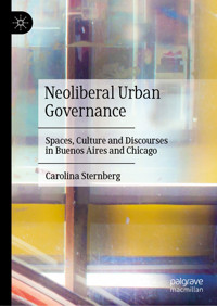 Neoliberal Urban Governance - Carolina Sternberg - E-Book