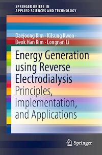 Energy Generation using Reverse Electrodialysis - Daejoong Kim - E-Book