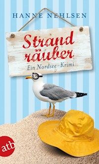 Strandräuber - Hanne Nehlsen - E-Book