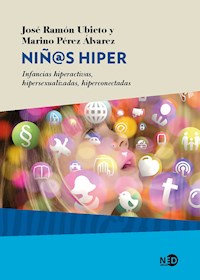 Niñ@s hiper - José Ramón Ubieto - E-Book