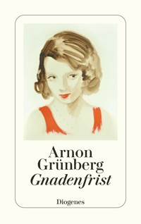 Gnadenfrist - Arnon Grünberg - E-Book