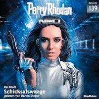 Perry Rhodan Neo 139: Schicksalswaage - Kai Hirdt - Hörbuch