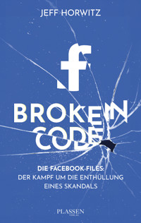 Broken Code - Jeff Horwitz - E-Book