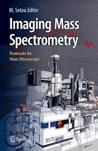 Imaging Mass Spectrometry -  - E-Book