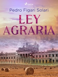 Ley agraria - Pedro Figari - E-Book